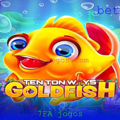 Descubra o Mundo de TenTonWaysGoldfish: O Novo Sensação dos 7FA Jogos